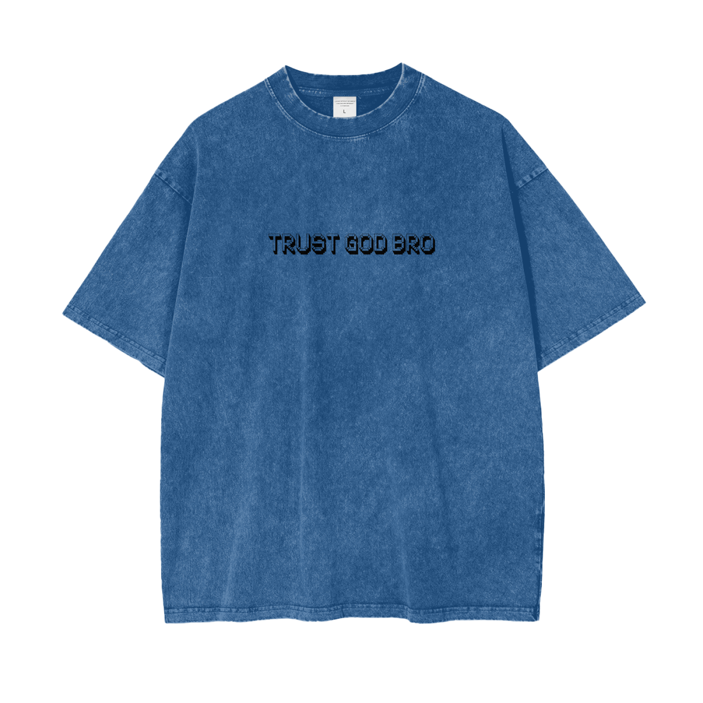 Oversize Snow Washed Trust God Bro Unisex T-Shirt