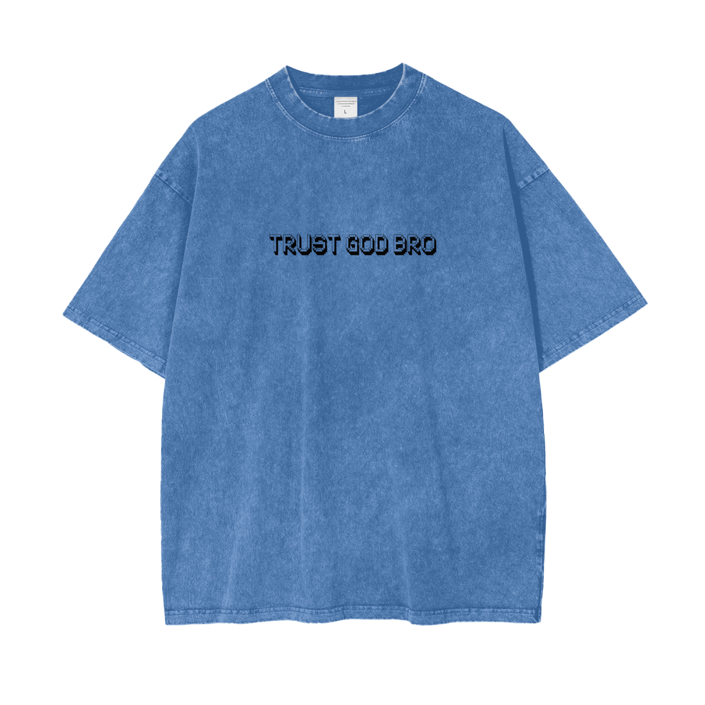 Oversize Snow Washed Trust God Bro Unisex T-Shirt