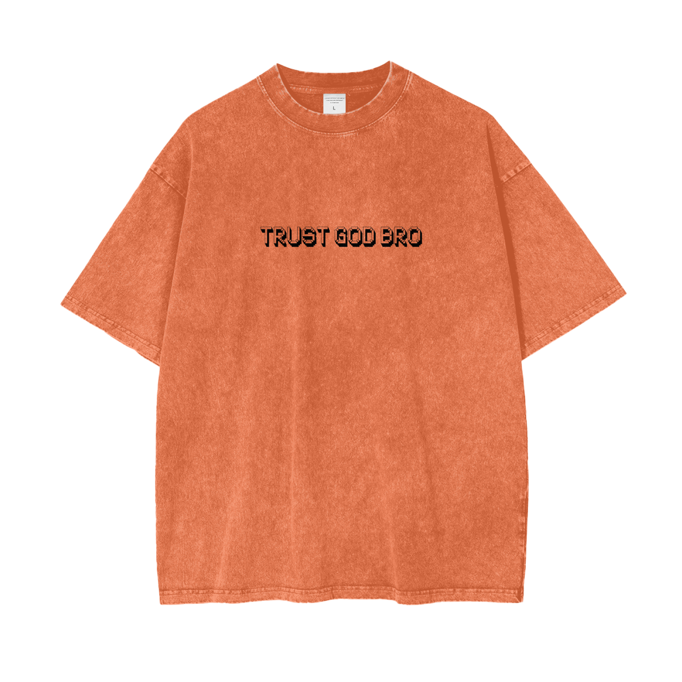 Oversize Snow Washed Trust God Bro Unisex T-Shirt