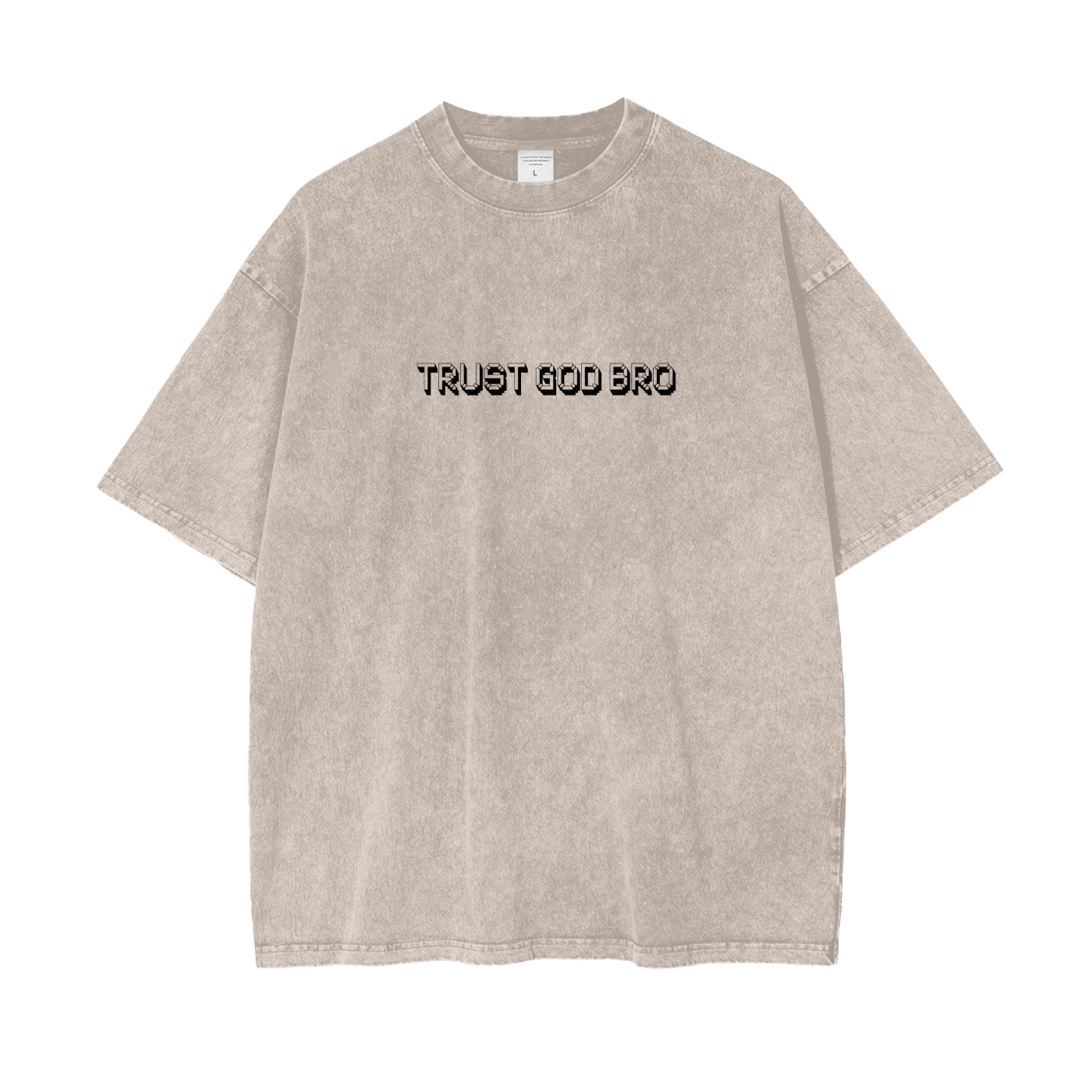 Oversize Snow Washed Trust God Bro Unisex T-Shirt