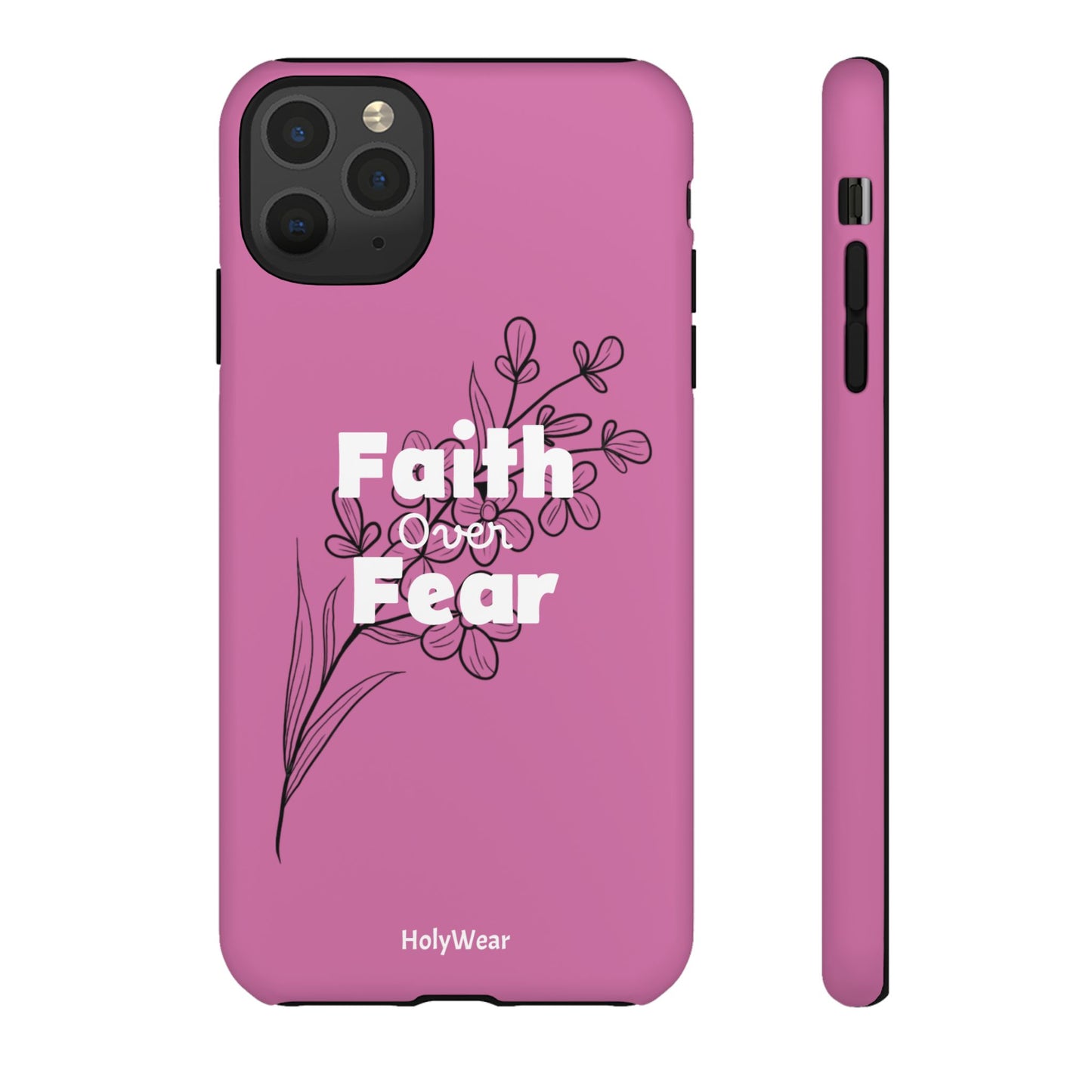 HolyWear Faith Over Fear Phone Case