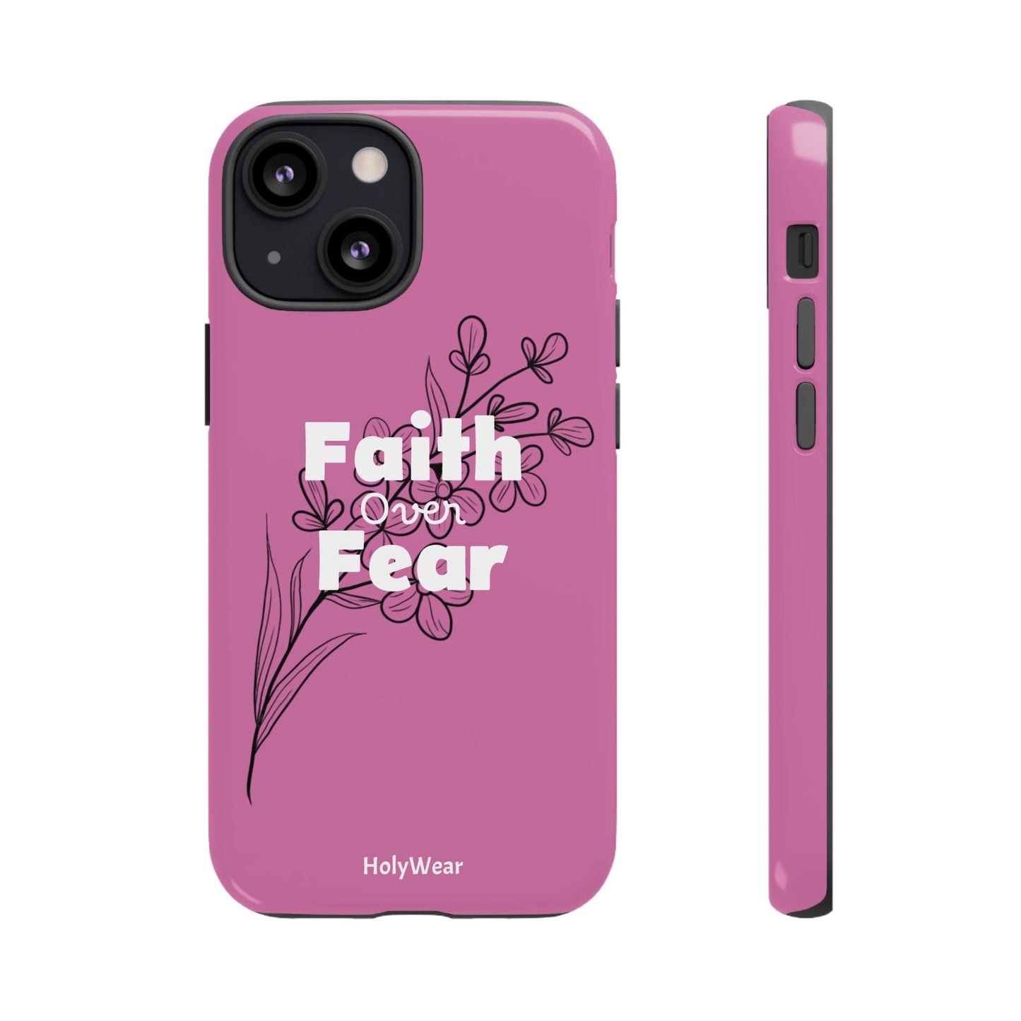 HolyWear Faith Over Fear Phone Case