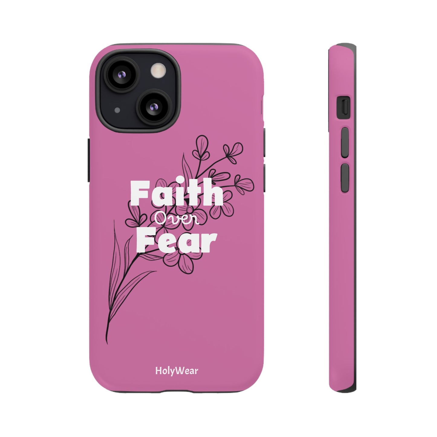 HolyWear Faith Over Fear Phone Case
