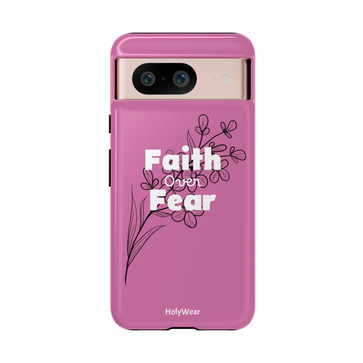 HolyWear Faith Over Fear Phone Case