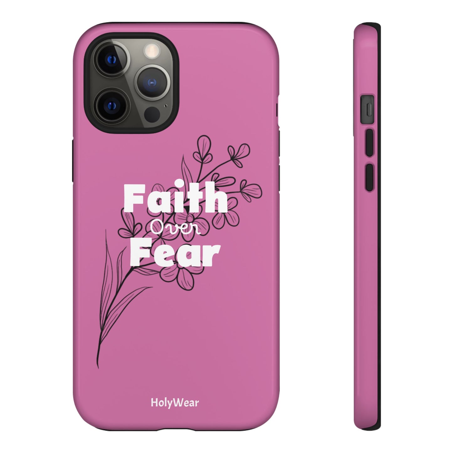 HolyWear Faith Over Fear Phone Case