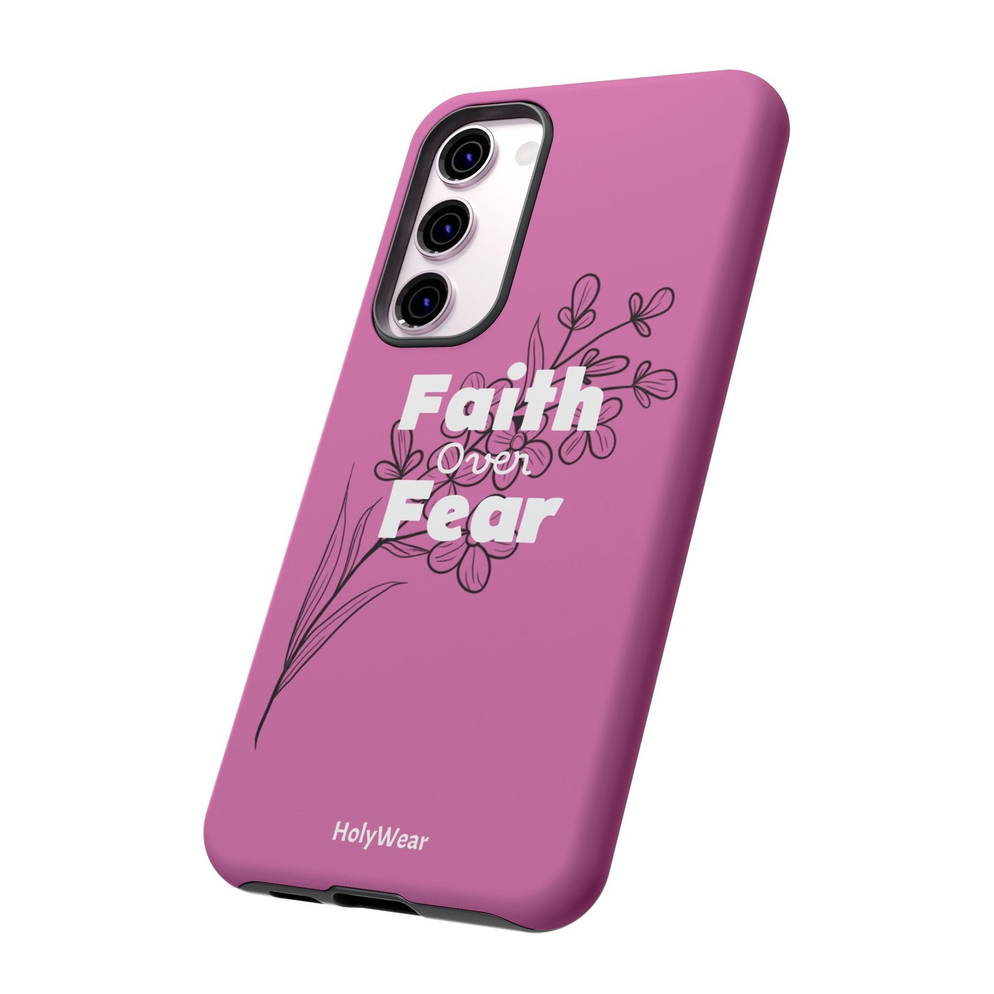 HolyWear Faith Over Fear Phone Case