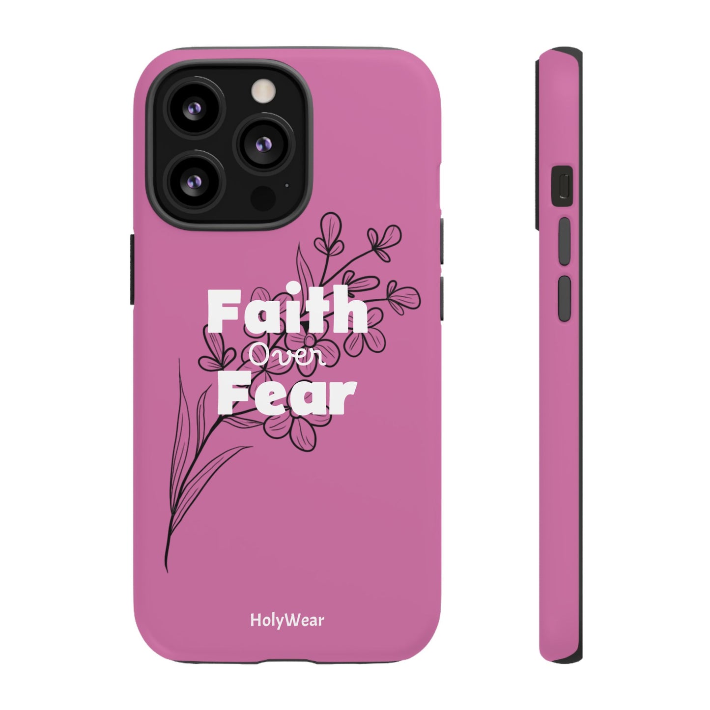 HolyWear Faith Over Fear Phone Case