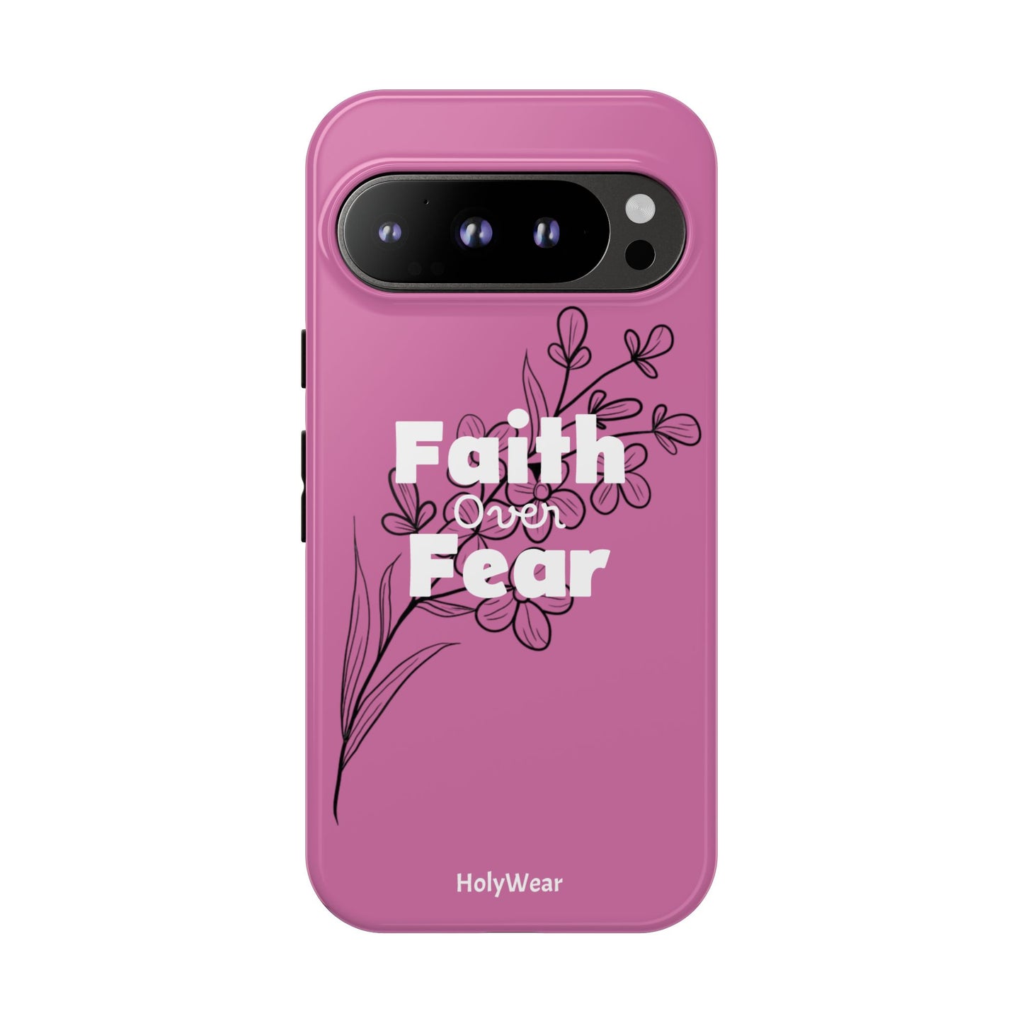 HolyWear Faith Over Fear Phone Case