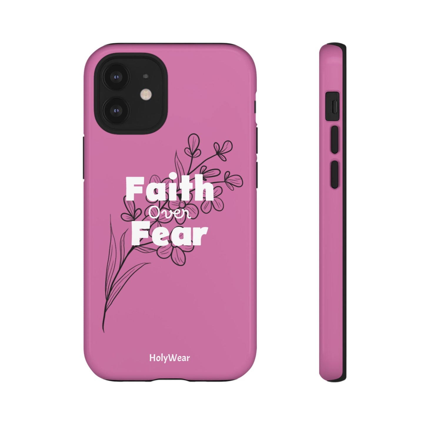 HolyWear Faith Over Fear Phone Case