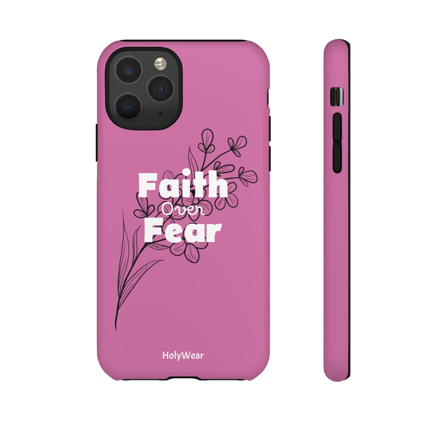 HolyWear Faith Over Fear Phone Case