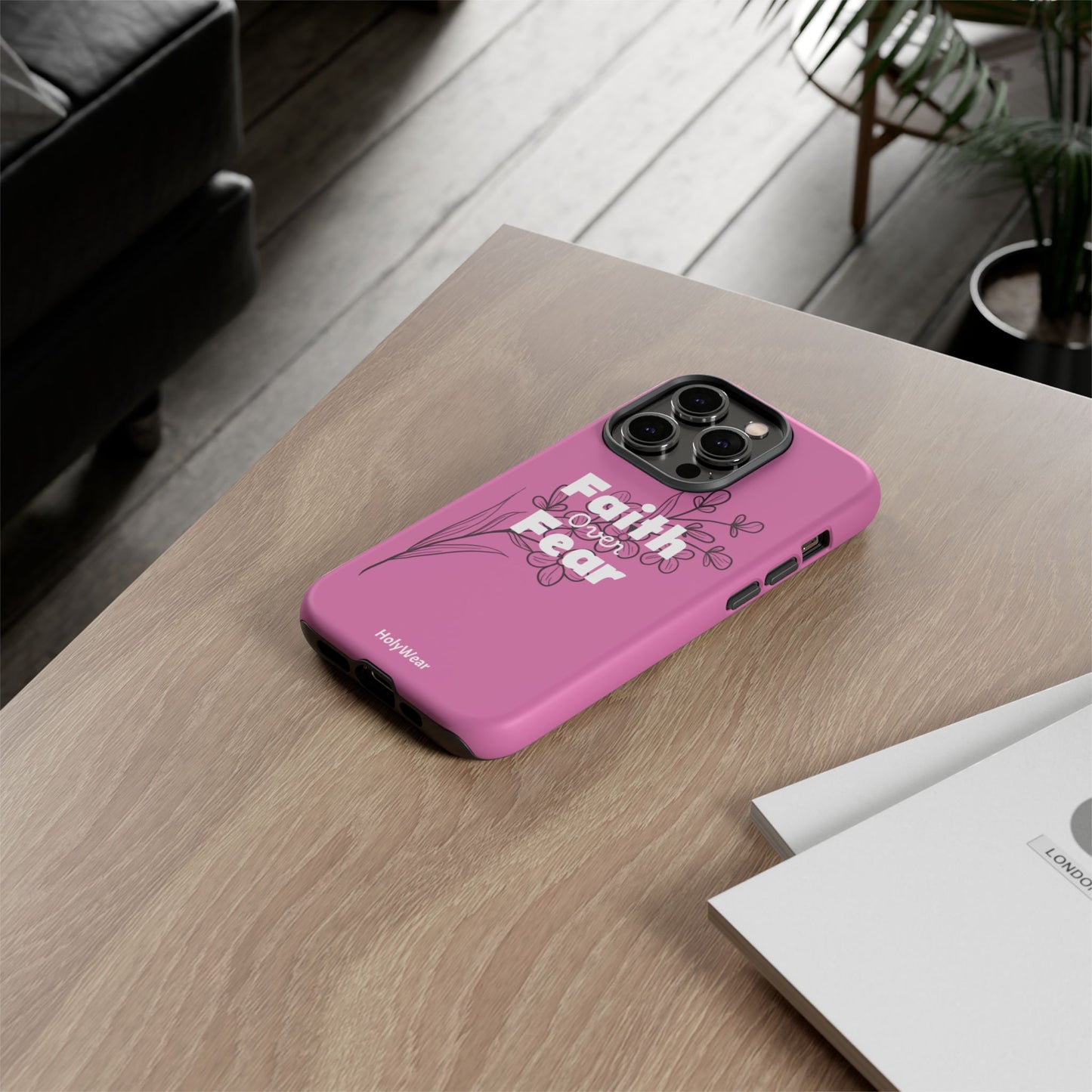 HolyWear Faith Over Fear Phone Case