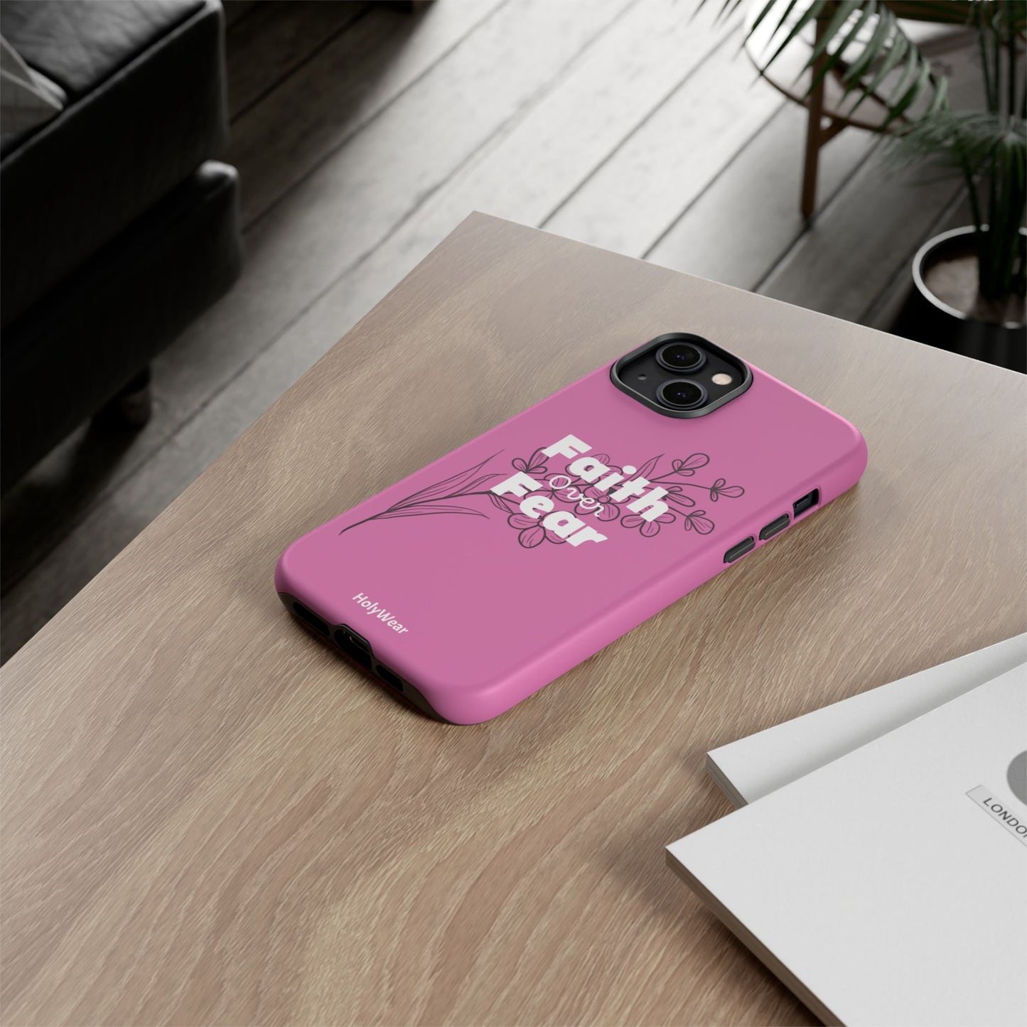 HolyWear Faith Over Fear Phone Case