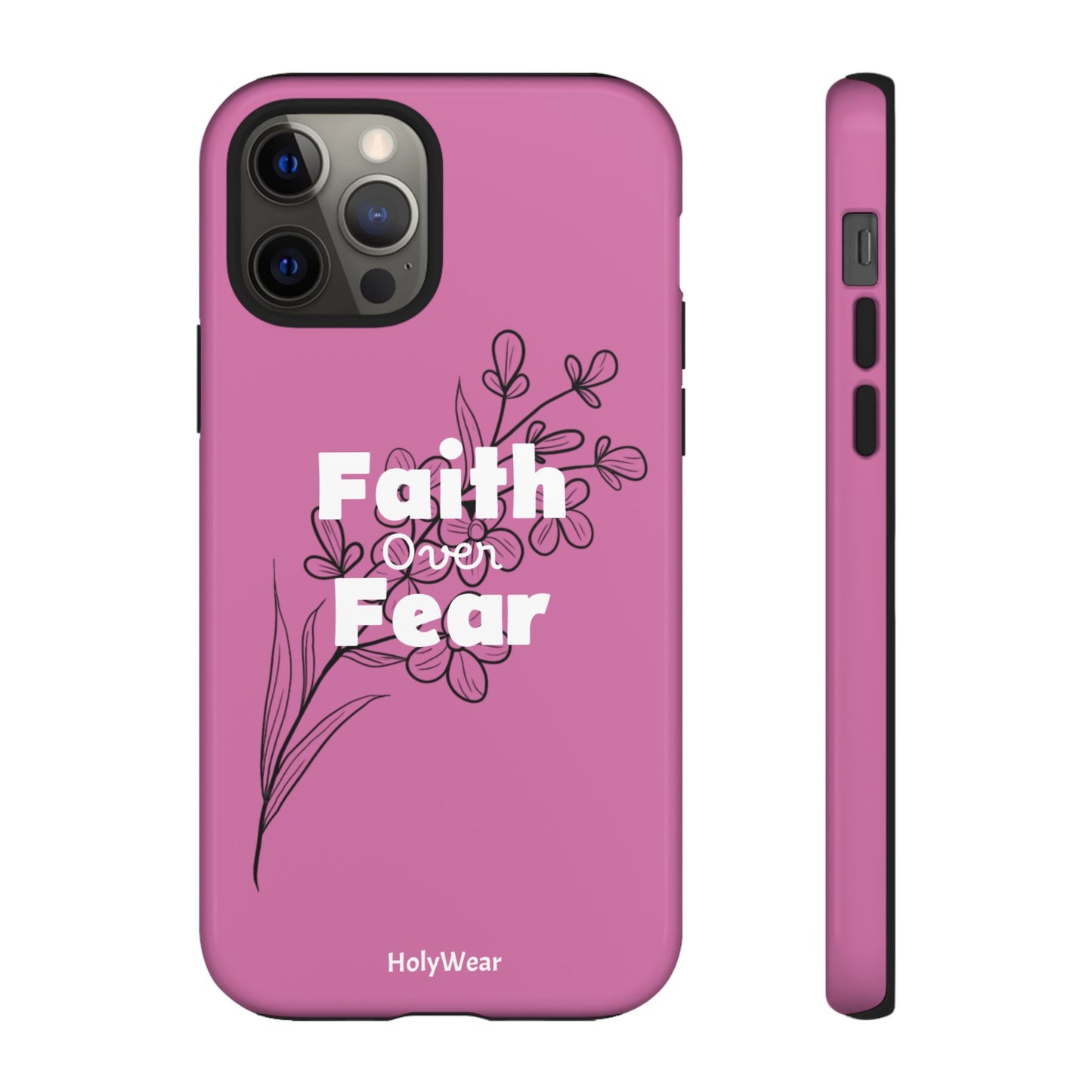 HolyWear Faith Over Fear Phone Case
