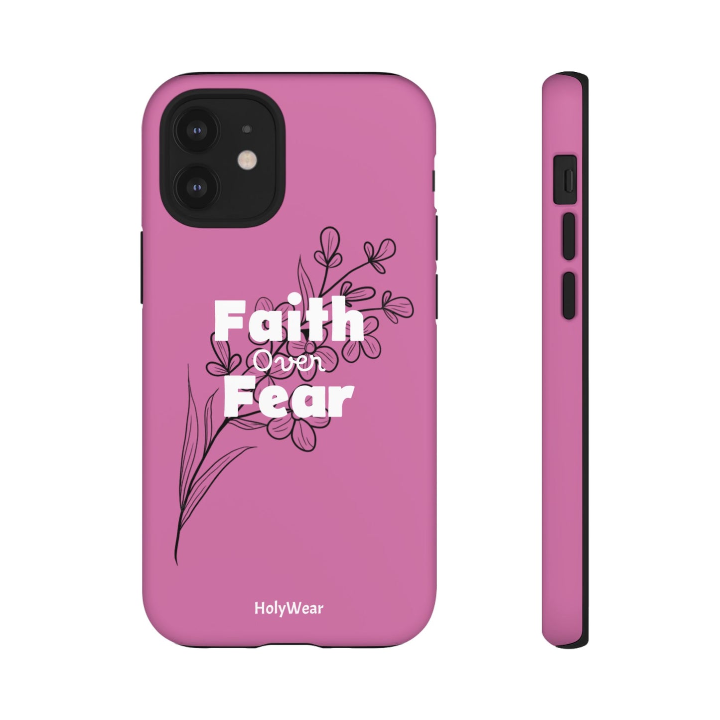 HolyWear Faith Over Fear Phone Case