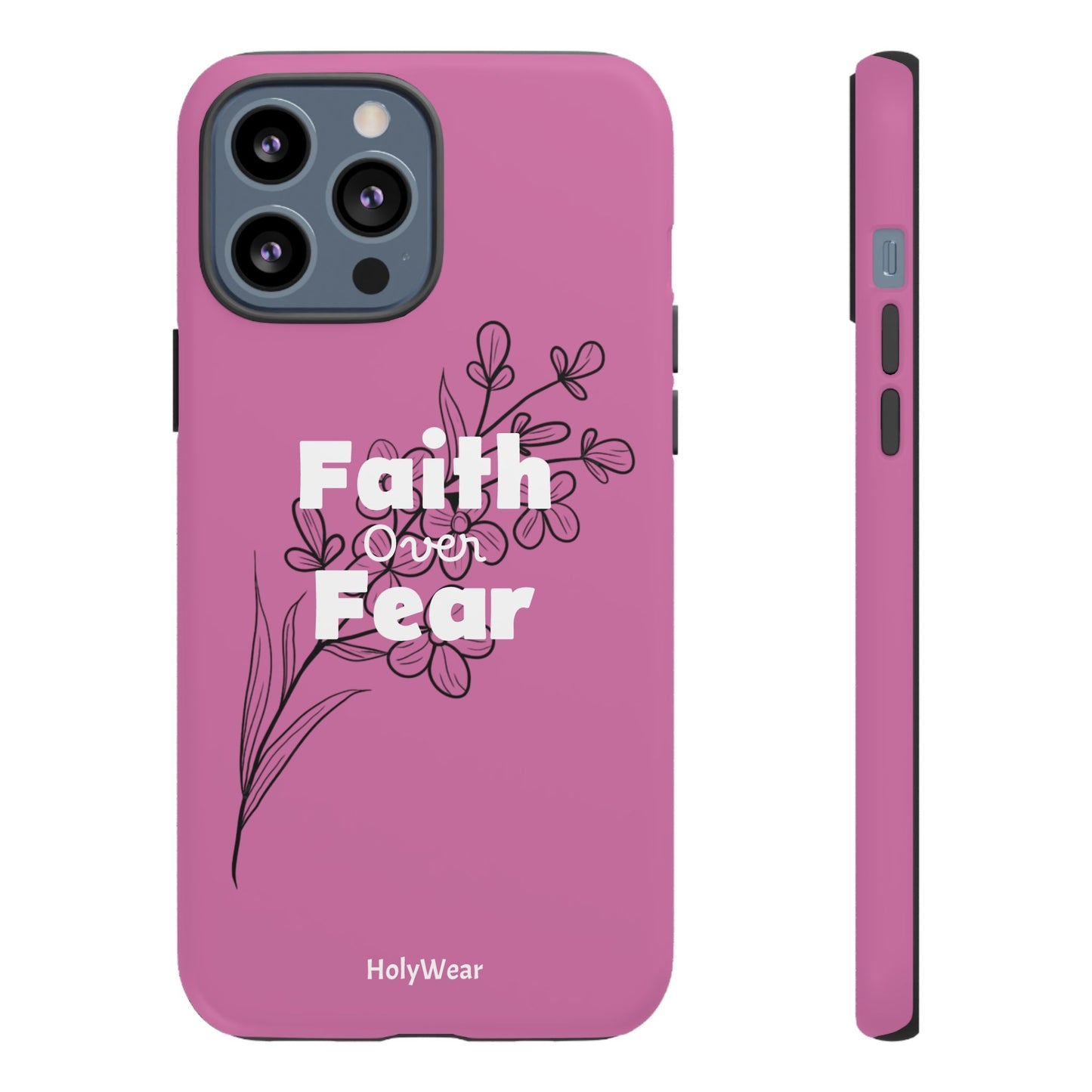 HolyWear Faith Over Fear Phone Case