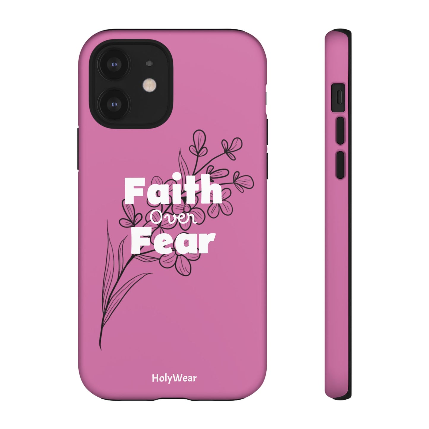 HolyWear Faith Over Fear Phone Case