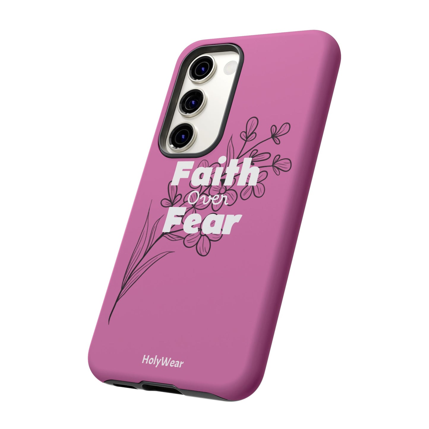 HolyWear Faith Over Fear Phone Case