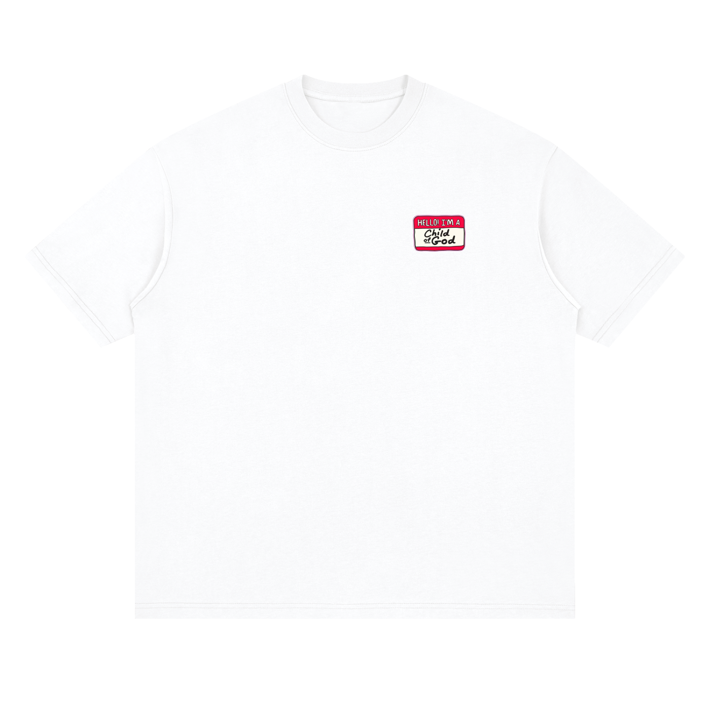Name tag Child Of God T-Shirt
