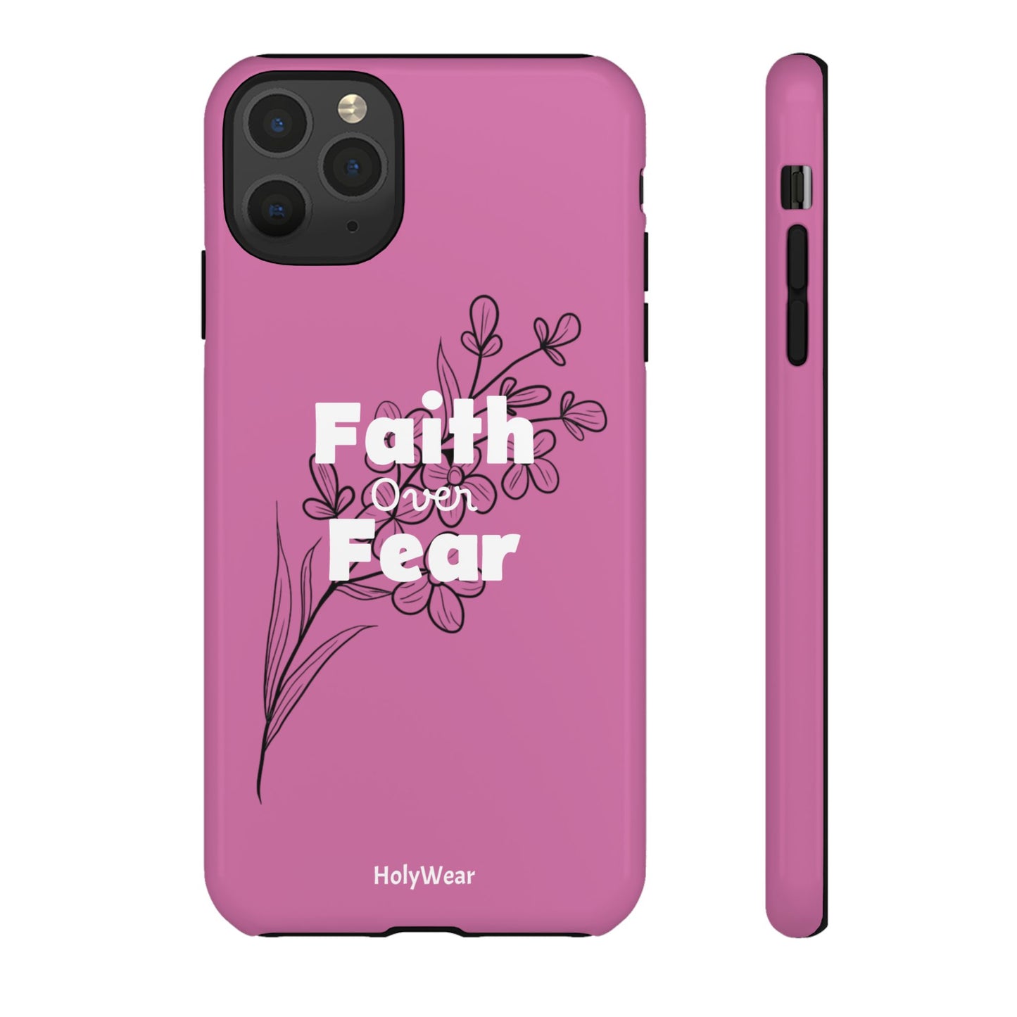 HolyWear Faith Over Fear Phone Case