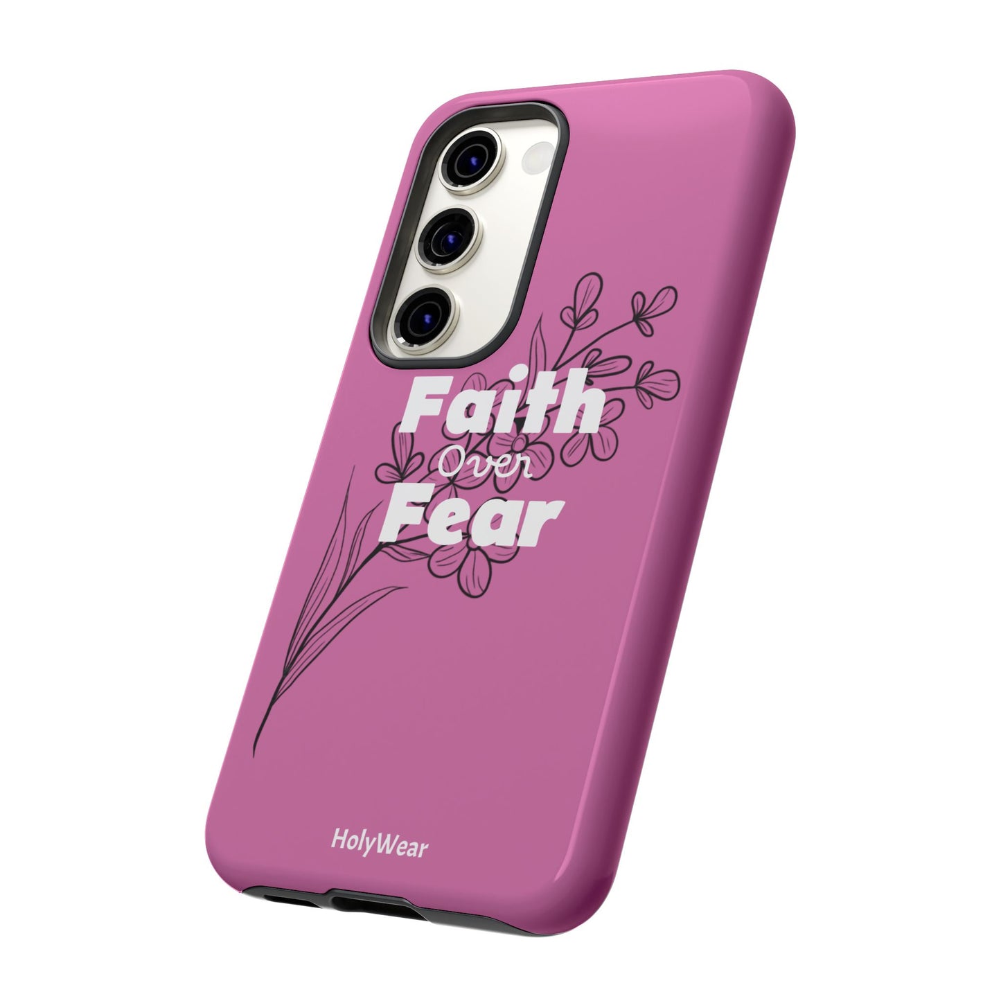 HolyWear Faith Over Fear Phone Case