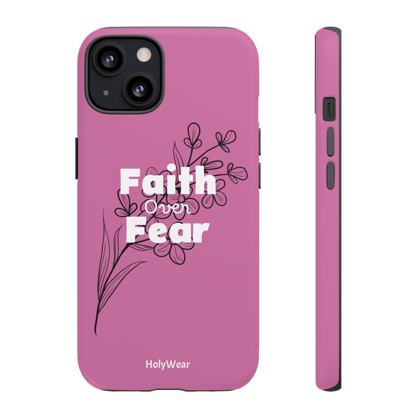 HolyWear Faith Over Fear Phone Case