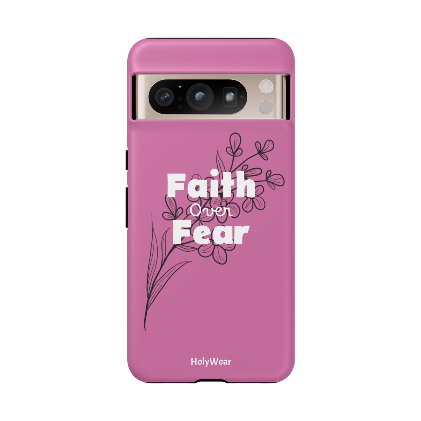 HolyWear Faith Over Fear Phone Case