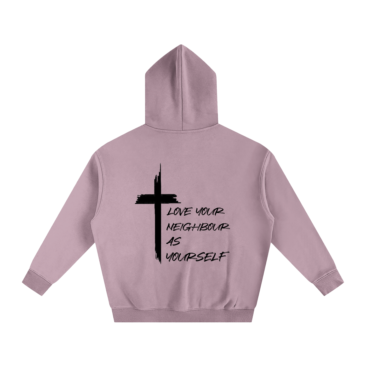 Love Your Neighbour As Yourself Hoodie