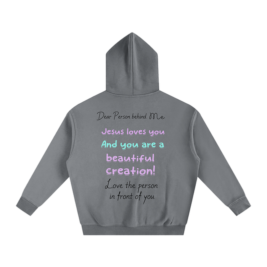 Dear Person Behind Me Unisex Hoodie