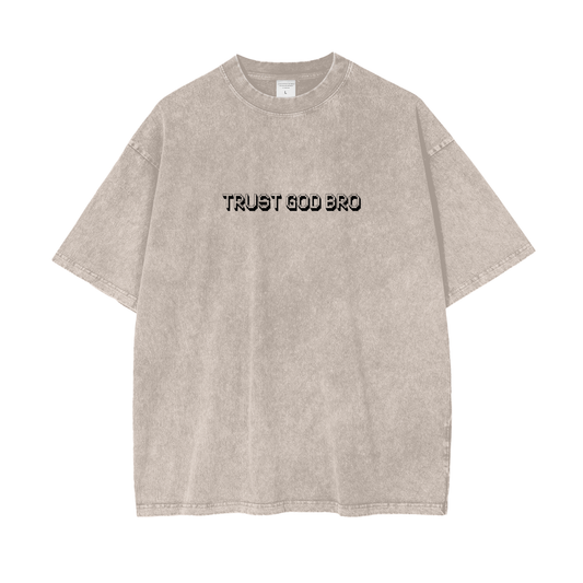Oversize Snow Washed Trust God Bro Unisex T-Shirt